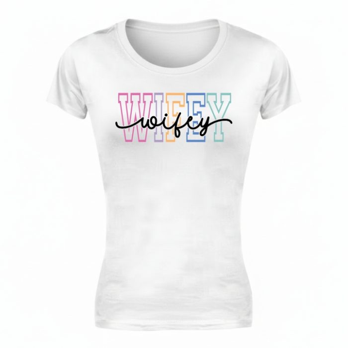 Ladies Wifey T-shirt
